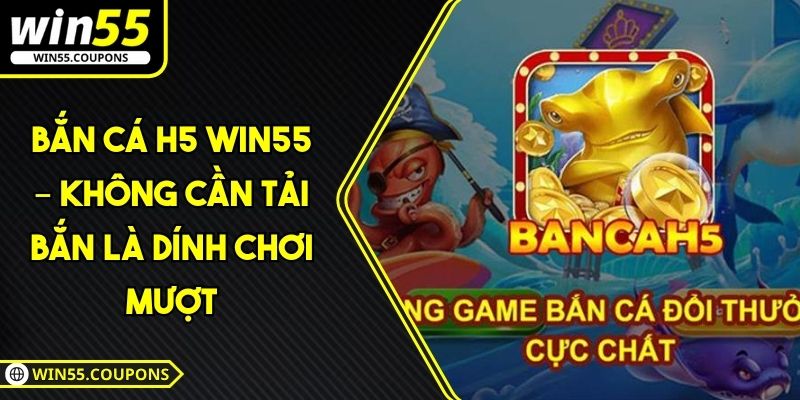Bắn cá H5